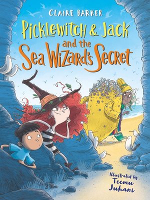 cover image of Picklewitch & Jack and the Sea Wizard's Secret